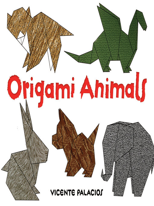 Title details for Origami Animals by Vicente Palacios - Available